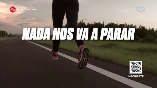 Porque nada nos va a parar, llega la 2&ordf; Carrera Ponle Freno Virtual 