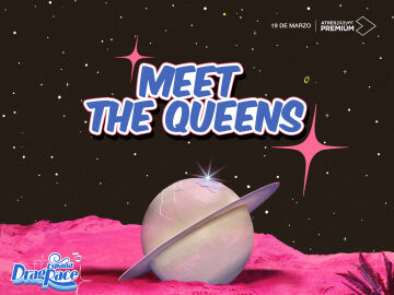 ATRESplayer PREMIUM estrena el ‘Meet the Queens’ de la tercera edición de ‘Drag Race España’ el próximo 19 de marzo