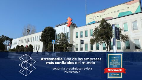 Atresmedia, una de las empresas más confiables del mundo según la prestigiosa revista Newsweek Atresmedia, una de las empresas más confiables del mundo según la prestigiosa revista Newsweek