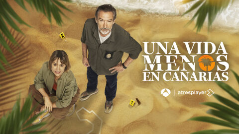 atresplayer estrenará en exclusiva ‘Una vida menos en Canarias’ en enero y lanza su cartel oficial atresplayer estrenará en exclusiva ‘Una vida menos en Canarias’ en enero y lanza su cartel oficial