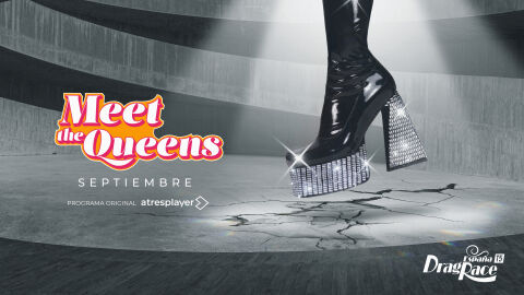 atresplayer estrenará el ‘Meet the Queens’ de la quinta edición de ‘Drag Race España’ el 7 de septiembre 