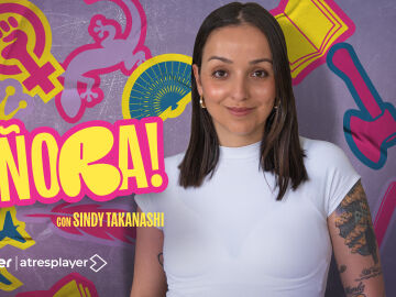 Flooxer estrena mañana ‘¡Señora!’, presentado por Sindy Takanashi, al completo desde ese mismo día en atresplayer