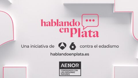 ATRESMEDIA revalida el certificado AENOR por su compromiso contra el edadismo desde &lsquo;Hablando en Plata&rsquo;
