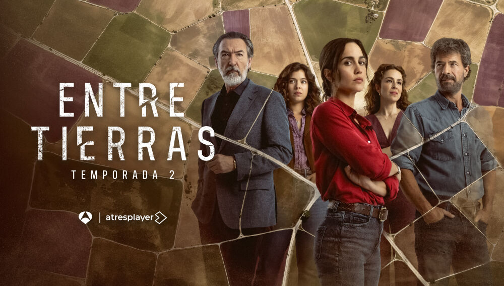 Antena 3 estrena el jueves 29 de octubre la segunda temporada de &lsquo;Entre Tierras&rsquo; tras el &eacute;xito de su primera entrega como la serie m&aacute;s vista de la televisi&oacute;n en 2024 