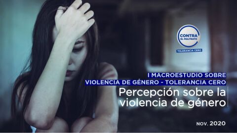 I Macroestudio sobre Violencia de Género-Tolerancia Cero I Macroestudio sobre Violencia de Género-Tolerancia Cero