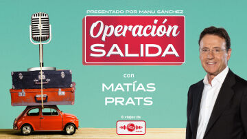 1x07 Operación Salida: con Matías Prats