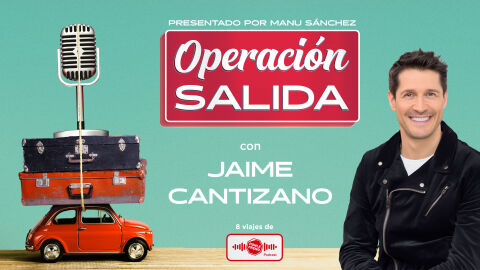 1x02 Operación Salida: con Jaime Cantizano 1x02 Operación Salida: con Jaime Cantizano
