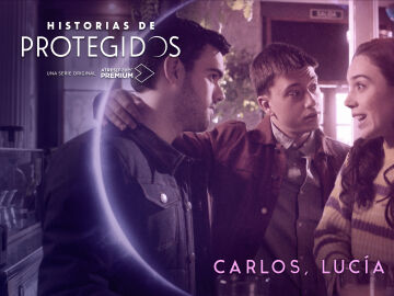 'Historias de Protegidos', serie original de ATRESplayer PREMIUM