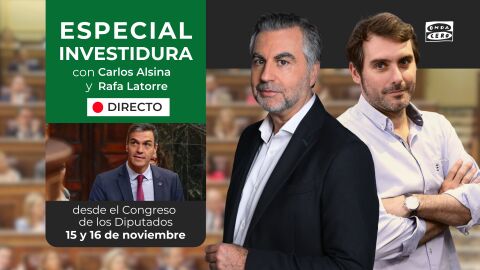 Onda Cero emite una programación especial con motivo de la investidura de Pedro Sánchez, con Alsina y Latorre desde el Congreso 