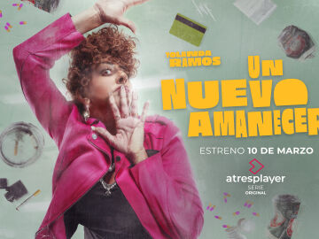 Tráiler y cartel principal de ‘Un nuevo amanecer’, nueva serie original de atresplayer protagonizada por Yolanda Ramos, que se estrena el 10 de marzo 
