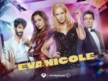 atresplayer estrena el próximo 2 de junio ‘Eva & Nicole’, nueva serie protagonizada por Belén Rueda e Hiba Abouk