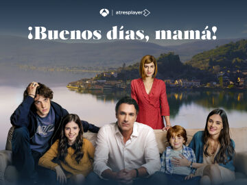 Antena 3 estrena mañana jueves en exclusiva la exitosa y conmovedora ficción italiana ‘¡Buenos días, mamá!’