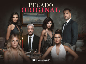 ‘Pecado Original’, la serie de éxito que ha conquistado las tardes, llega a su final mañana en Antena 3