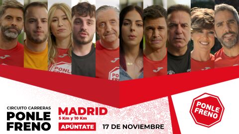 Rostros de Atresmedia y v&iacute;ctimas de accidentes de tr&aacute;fico vuelven a unir sus fuerzas para sumarse a la gran carrera popular de PONLE FRENO en Madrid