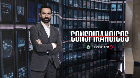 laSexta estrena mañana ‘Conspiranoicos’, un nuevo programa que desmontará con expertos las principales teorías conspiranoicas laSexta estrena mañana ‘Conspiranoicos’, un nuevo programa que desmontará con expertos las principales teorías conspiranoicas