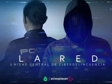 laSexta estrena el próximo 5 de febrero ‘La Red’, una serie documental basada en investigaciones policiales sobre la lucha contra la ciberdelincuencia