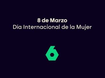 laSexta pone el foco con ‘¿Feliz? 8M’ en la desigualdad que todavía sufren las mujeres y en los motivos por los que hay que seguir luchando 