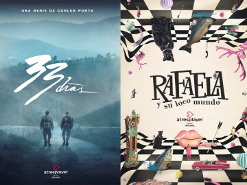atresplayer presentará en el Sitges Film Festival ’33 días’ y ‘Rafaela y su loco mundo’, dos de sus grandes apuestas de ficción original