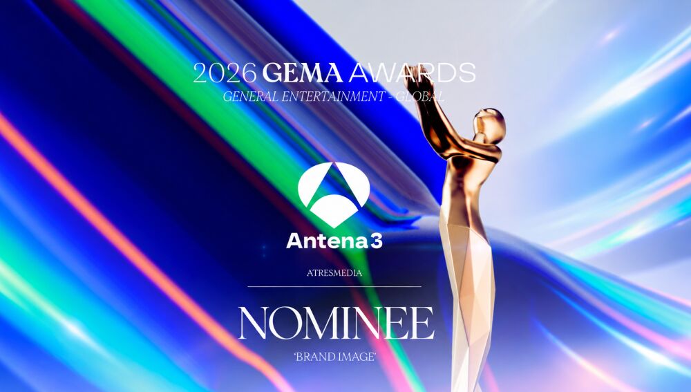 Antena 3, reconocida internacionalmente con una nominación en los GEMA Global Awards a mejor imagen de marca Antena 3, reconocida internacionalmente con una nominación en los GEMA Global Awards a mejor imagen de marca