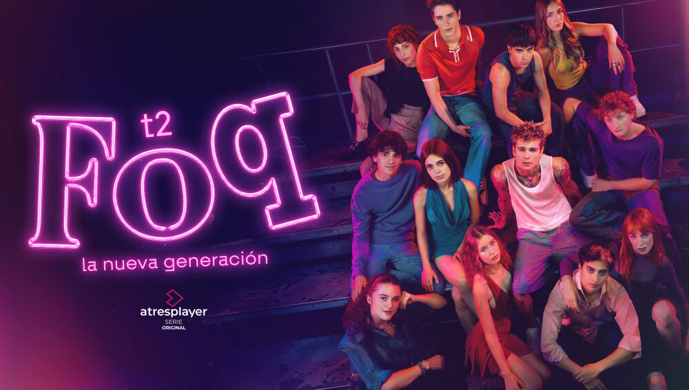 atresplayer estrenará en diciembre la segunda temporada de ‘FoQ. La Nueva Generación’, que presenta su cartel oficial atresplayer estrenará en diciembre la segunda temporada de ‘FoQ. La Nueva Generación’, que presenta su cartel oficial